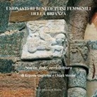 Eugenio Guglielmi, Chiara Meroni - I monasteri benedettini femminili della Brianza