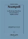 Gabriele Fontana - Scampoli. La Resistenza brembana tra spontaneità e organizzazione
