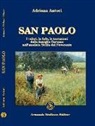 Adriana Antoci - San Paolo. I valori, la fede, le tentazioni della famiglia Caruano nell'assolata Sicilia del Novecento