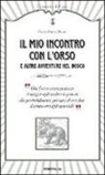 Charles D. Warner, Charles Dudley Warner - Il mio incontro con l'orso e altre avventure nel bosco