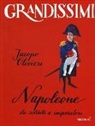 Jacopo Olivieri, M. Piana - Napoleone. Da soldato a imperatore
