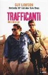 Guy Lawson - Trafficanti