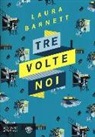 Laura Barnett - Tre volte noi