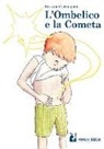 Rossana Carmagnani - L'ombelico e la cometa