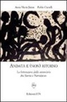 Fabio Ciaralli, Anne-Marie Jaton - Andata e (non) ritorno. La letteratura dello sterminio fra storia e narrazione