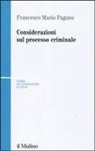 Francesco M. Pagano, Francesco Mario Pagano - Considerazioni sul processo criminale