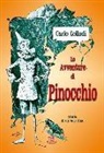 Carlo Collodi, C. Chiostri - Le avventure di Pinocchio. Storia di un burattino