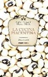 Marino Marini, Andrea Sinigaglia - La cucina piacentina. Storia e ricette