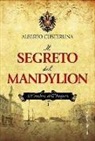 Alberto Custerlina - Il segreto del Mandylion. All'ombra dell'impero