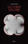 Luciano Cresci - Le curve celebri. Invito alla storia della matematica attraverso le curve piane più affascinanti
