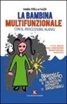 M. Stella Fazio - La bambina multifunzionale con il processore nuovo