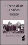 Marco A. Patriarca - Il treno di sir Charles