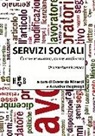 E. Minardi, A. Valgimigli - Servizi sociali. Come eravamo, dove andiamo. Una transizione indefinita