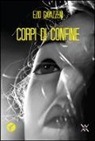 Ezio Gavazzeni - Corpi di confine