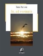 Sonia Ferraro - Io, ad esempio