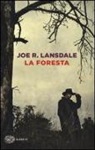 Joe R. Lansdale - La foresta
