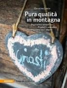 Christine Lasta - Pura qualità in montagna. Ospitalità autentica. Prodotti regionali. Passeggiate tra i sapori