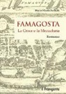 Marco Nicolò Perinelli - Famagosta. La croce e la mezzaluna