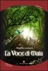Angelica Laterza - La voce di Maia
