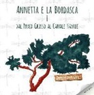 Antonella Dughero, F. Crovetti, V. Crovetti - Annetta e la bordasca