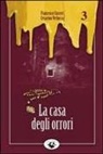 Francesco Curreri, Cesarino Verlucca - La casa degli orrori