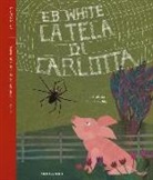 E. B. White, G. Orecchia - La tela di Carlotta