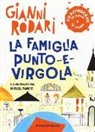 Gianni Rodari, M. Tanco - La famiglia Punto-e-virgola. Filastrocche in cielo e in terra