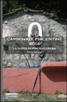 Achille Menzani - Camminate piacentine