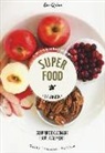 Sue Quinn - Superfood. La bibbia. Scoprire e cucinare i super alimenti