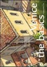 Giorgio Gianighian, Paola Pavanini, G. Del Pedros - Venice: the basics