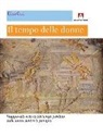 Elisa Ceci - Il tempo delle donne. Viaggio alla ricerca del tempo perduto dalle donne dentro la famiglia