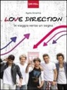 Agata Amantia - Love Direction. In viaggio verso un sogno