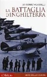 Antonio Martelli - La battaglia d'Inghilterra