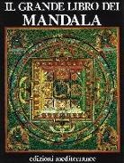 José Arguelles, Miriam Argüelles - Il grande libro dei mandala