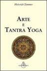 Heinrich Zimmer - Arte e tantra yoga