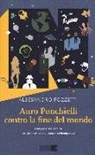 Alessandro Pozzetti - Auro Ponchielli contro la fine del mondo. Un'apocalisse comica con ampliamento di coscienza incorporato