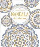 Emily Bone, Dinara Mirtalipova - Mandala da colorare