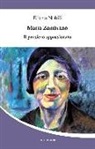 Eliana Nobili - Maria Zambrano. Il pensiero appassionato