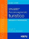 Giorgio Castoldi, M. Boiocchi, R. Lavarini - L'esame di abilitazione alla professione di accompagnatore turistico