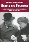 Pino Rauti, Rutilio Sermonti - Storia del fascismo. Dannunzianesimo, biennio rosso, marcia su Roma