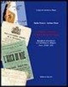 Emilia Petacco, Luciana Piazzi - Colori e forme della comunicazione. Manifesti d'archivio a castelnuovo Magra (secc. XVIII-XX)