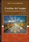 Max Engammare - L'ordine del tempo. L'invenzione della puntualità nel XVI secolo