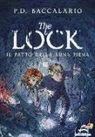 Pierdomenico Baccalario, S. LeDoyen - Il patto della luna piena. The Lock