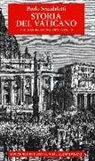 Paolo Scandaletti - Storia del Vaticano. Dalle origini ai giorni nostri