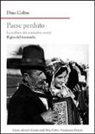 Dino Coltro, M. Girardi - Paese perduto. La cultura dei contadini veneti. Il giro del torototèla