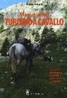 Thomas Abbondi - Manuale del turismo a cavallo