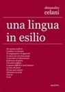 Alessandro Celani - Una lingua in esilio