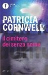 Patricia D. Cornwell - Il cimitero dei senza nome