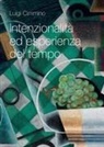 Luigi Cimmino - Intenzionalità ed esperienza del tempo