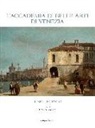 G. Pavanello - L'Accademia di Belle Arti di Venezia. Il Settecento